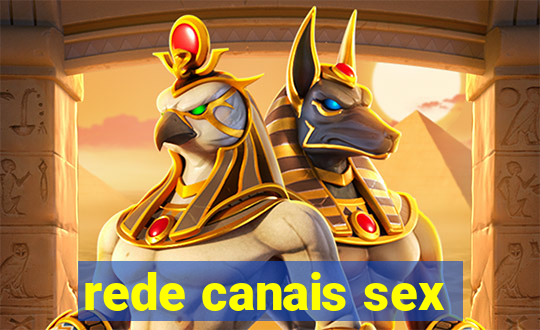 rede canais sex